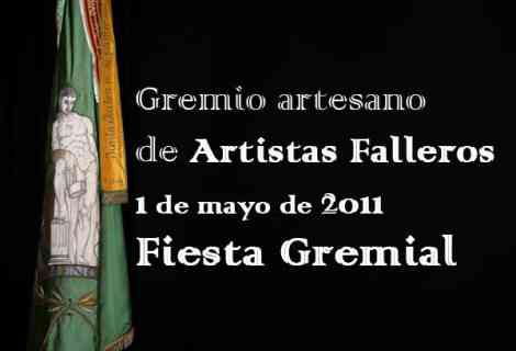 Gremio Artistas Falleros Fiesta Gremial 2011