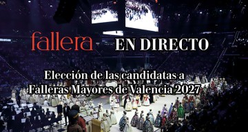 EN DIRECTO | Elección de las candidatas a Falleras Mayores de Valencia 2027 EN DIRECTO | Elección de las candidatas a Falleras Mayores de Valencia 2027